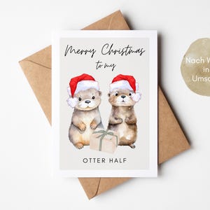 Süße Otter Weihnachtskarte, lustige Weihnachtskarte, Weihnachtsgeschenk Partner, Weihnachten Karte, Weihnachten Geschenk, A6 Postkarte
