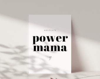 Postkarte "absolute Power Mama", Geschenk für Mütter, Geburtstagskarte für Mama, Muttertagsgeschenk | Geschenk Mama