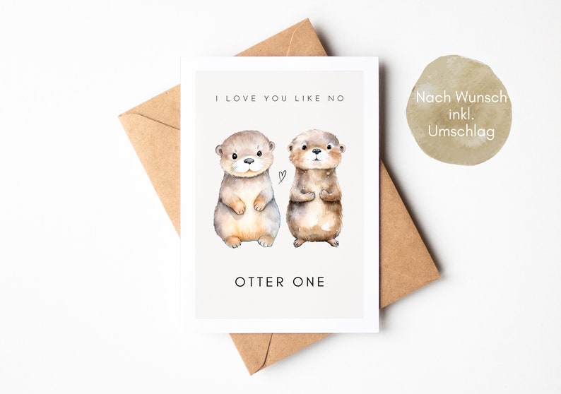 Otter Liebeskarte mit Spruch, Otter Geschenk, Geschenk für Partner Valentinstag Karte, Valentinstag Geschenk, Ich liebe dich Karte Bild 5