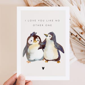 Liebeskarte mit Spruch Pinguin I love you like no other one, Geschenk für Partner, Valentinstag, Jahrestag, Hochzeitstag, Ich liebe dich