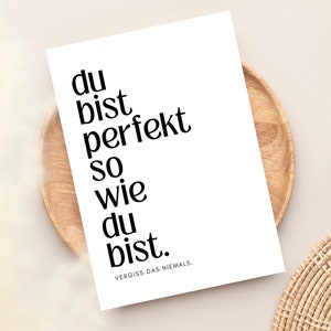 Postkarte Mutmacher "du bist perfekt so wie du du bist", Mut machen, Karte zur Aufmunterung, Mutmacher Geschenk, Selbstbewusstsein steigern