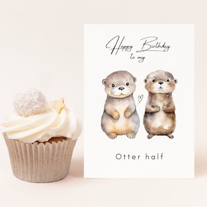 Sweet otter birthday card DINA6, otter birthday card, otter happy birthday card for your favorite person