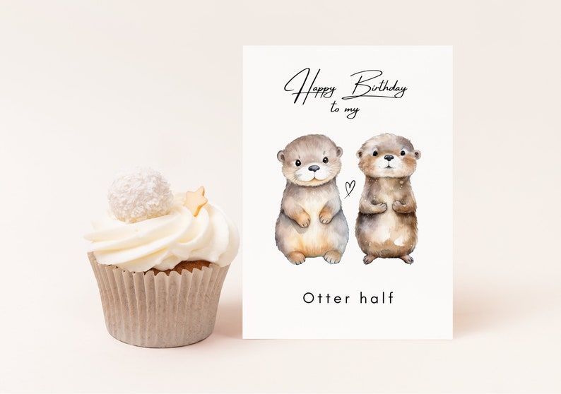 Süße Otter Geburtstagskarte DINA6, Otter Karte zum Geburtstag, Otter Happy Birthday Karte für den Lieblingsmensch Bild 1