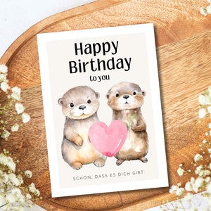 Otter Geburtstagskarte, Otter Karte zum Geburtstag, Happy Birthday Karte für den Lieblingsmensch, Geburtstag, Herzlichen Glückwunsch Karte