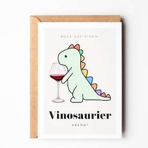 Geschenk für Weinliebhaber "Bock auf einen Vinosaurier Abend?" Weinliebhaber Geschenk als lustige Überraschungskarte