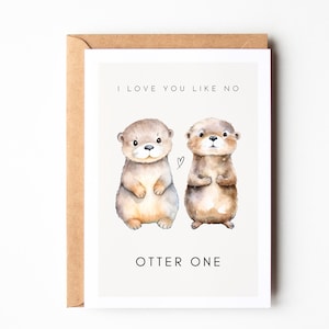 Otter Liebeskarte mit Spruch, Otter Geschenk, Geschenk für Partner Valentinstag Karte, Valentinstag Geschenk, Ich liebe dich Karte Bild 3