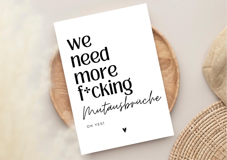 Postkarte Mutmacher We need more f*cking Mutausbrüche, Trostkarte, Mut machen, du schaffst das, Neuanfang, Motivations Karte, Affirmationen Bild 5