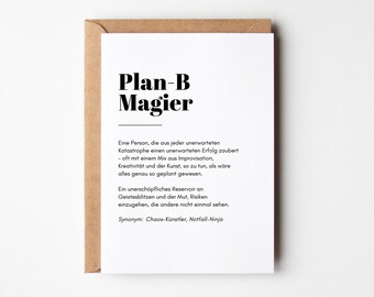 Grappige kaart met spreuk, cadeau voor collega's, baas, grappig cadeau, grappige verjaardagskaart met spreuk "Plan B Magician"