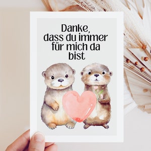 Otter Postkarte Danke dass du immer für mich da bist, Geschenk Freundin, Geschenk beste Freundin, Geschenk Lieblingsmenschen, danke sagen