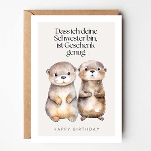 Carte d'anniversaire drôle sœur, carte d'anniversaire frère, cadeau sœur, cadeau frère, carte d'anniversaire drôle avec dicton loutre