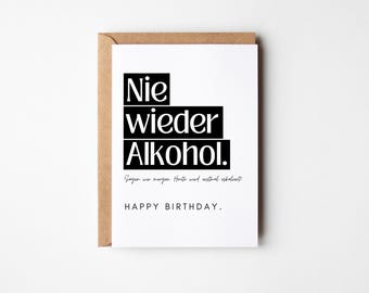 Funny birthday card Never again alcohol, Happy Birthday card, birthday card, funny card for birthday, witty birthday card