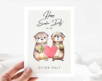 Süße Otter Osterkarte "Happy Easter Day to my otter half", Otter Geschenk, Oster Geschenk Freund, Ostergeschenk für Pärchen | Postkarte A6