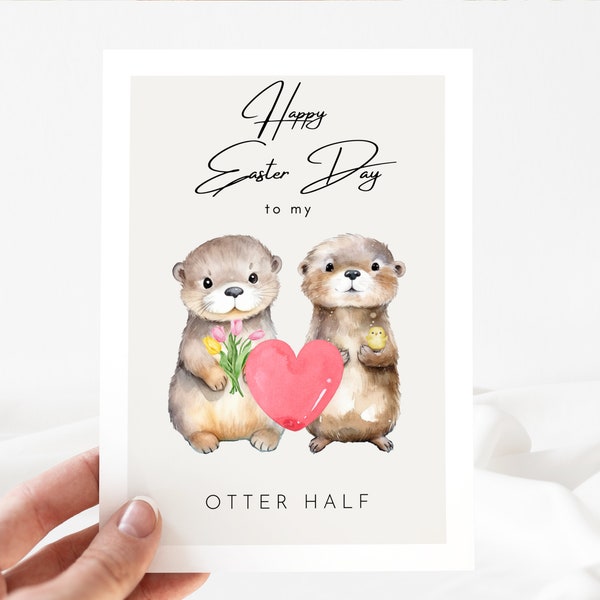 Süße Otter Osterkarte "Happy Easter Day to my otter half", Otter Geschenk, Oster Geschenk Freund, Ostergeschenk für Pärchen | Postkarte A6