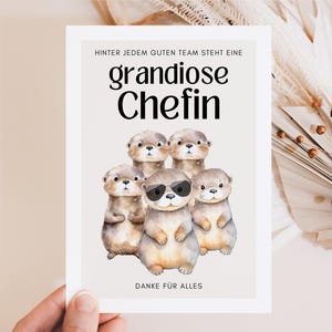 Geschenk Chefin, Karte für Chefin, Geschenk für Chefin Geburtstag, Chefin danke sagen, Chefin Abschied, Chefin Weihnachtsgeschenk Otter