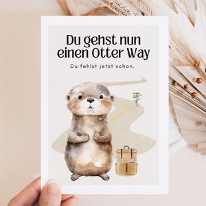 Carte postale d'encouragement « Otter Way », encourager, carte d'adieu, tu peux le faire, nouveau départ, adieu collègue, carte de retraite, carte de pension