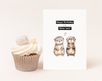 Otter birthday card DINA&, otter birthday card, otter happy birthday card for your favorite person