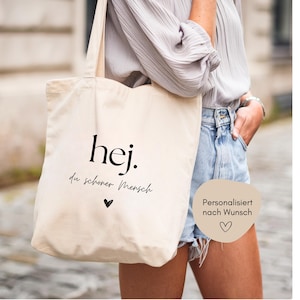 loulala® Jutebeutel mit Spruch "Hej du schöner Mensch" Geschenk beste Freundin personalisierter Stoffbeutel, Geschenk für Lieblingsmensch