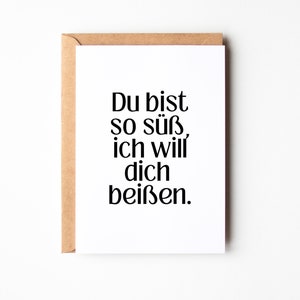 Lustige Karte "Du bist so süß, ich will dich beißen", Geschenk für Partner, Geschenk Freund, Geschenk Freundin, Geschenk für Verliebte