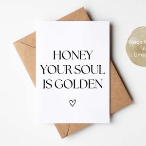 Carte postale « Chérie, ton âme est en or », cadeau pour meilleur ami, cadeau d'encouragement, carte avec dicton, encouragement, je t'aime