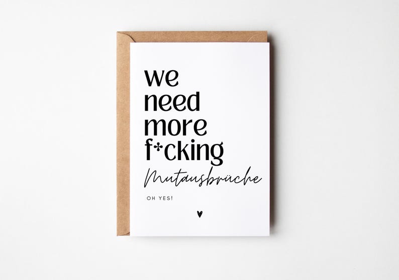 Postkarte Mutmacher We need more f*cking Mutausbrüche, Trostkarte, Mut machen, du schaffst das, Neuanfang, Motivations Karte, Affirmationen Bild 7