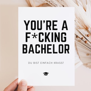 Eres un F*cking Bachelor - Tarjeta de graduación divertida con decir Regalo de soltero, Graduación de soltero, Tarjeta de soltero, Graduación de soltero