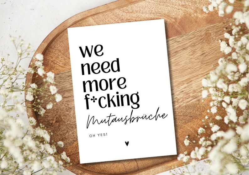 Postkarte Mutmacher We need more f*cking Mutausbrüche, Trostkarte, Mut machen, du schaffst das, Neuanfang, Motivations Karte, Affirmationen Bild 8