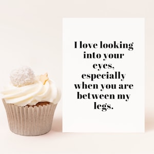 Lustige Karte "I love looking into your eyes, especially when you are between my legs", Geschenkidee für den Partner zu Weihnachten