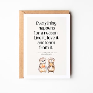Lustige Mutmacher Karte mit Otter Design, Mut machen, Aufmunterung, wir schaffen das, Everything happens for a reason, Aperol Spritz mit dir