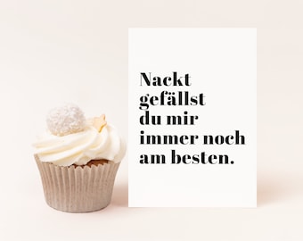 Lustige Postkarte "Nackt gefällst du mir immer noch am besten", lustige Karte für Partner, Geschenk Jahrestag, Valentinstag