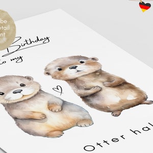 Süße Otter Geburtstagskarte DINA6, Otter Karte zum Geburtstag, Otter Happy Birthday Karte für den Lieblingsmensch Bild 5