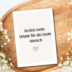 Postkarte Urlaub für die Seele Mensch, Geschenk für Freundin, Geschenk Lieblingsmenschen, einfach mal danke sagen, Beste Freundin Karte