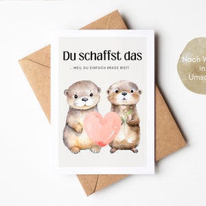 Otter Mutmacher "Wir schaffen das" Postkarte, Trostkarte, Mut machen, du schaffst das, Karte zur Aufmunterung, Neuanfang, Abschied