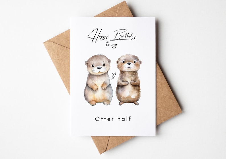 Süße Otter Geburtstagskarte DINA6, Otter Karte zum Geburtstag, Otter Happy Birthday Karte für den Lieblingsmensch Bild 6