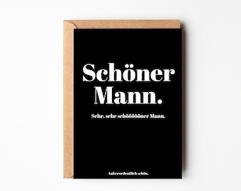 Lustige Postkarte schöner Mann, Geschenk für Männer, Geschenk Partner, Freund Geschenk, Bruder Geschenk, Vater Geschenk, Onkel Geschenk