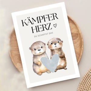 Carte postale Loutre encourageante "Cœur de combattant - vous pouvez le faire", donner du courage, survivre aux moments difficiles, combattant, carte de consolation Hej.Otti®