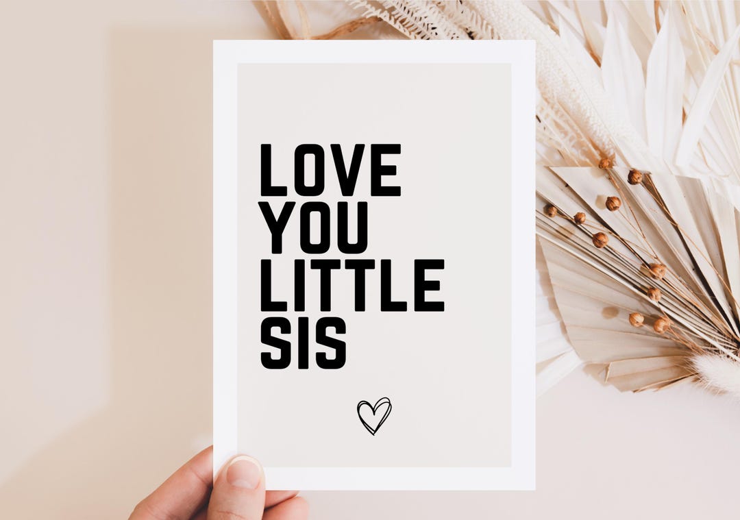 Love You Little Sis Greeting Card For Little Sister Sister Card love-you-little-sis-greeting-card-for-little-sister-sister-card