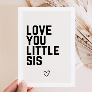 Love You Little Sis – Grußkarte für kleine Schwester, Schwester Karte, Geschenk für Schwester, Schwester Geschenk, Schwester Geburtstag
