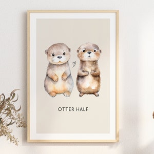 Lindo póster de nutria A4, imagen de nutria "Mitad de nutria" como regalo para su persona favorita, hecho de papel premium de alta calidad (sin marco)