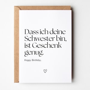 Grappige verjaardagskaart zus, verjaardagskaart broer, cadeau zus, cadeau broer, grappige verjaardagskaart met spreuk