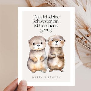 Tarjeta de cumpleaños divertida para hermana nutria, tarjeta de cumpleaños para hermano, regalo para hermana, regalo para hermano, tarjeta de cumpleaños divertida con dicho