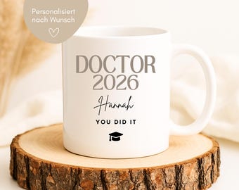 Doctorate graduation gift, Doctor 2026 you did it, Doctor present, PhD, doctoral title mug, congratulations on passing your doctorate