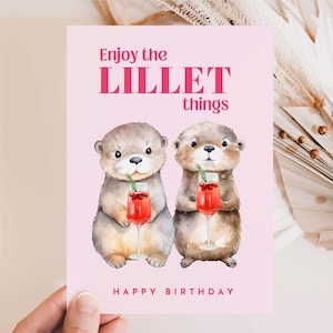 Otter Lillet Karte, Grusskarte zum Geburtstag, Geburtstagsgeschenk, lustige Geburtstagskarte, Happy Birthday Karte Beste Freundin Geschenk