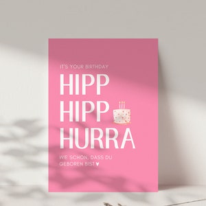 Carte d'anniversaire « Hipp Hipp Hurra » pour les proches, Joyeux anniversaire meilleur ami, carte d'anniversaire pour femme, carte postale DINA6