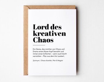 Grappige kaart met spreuk, cadeau voor collega's, baas, grappig cadeau, grappige verjaardagskaart met spreuk "Heer van de creatieve chaos"