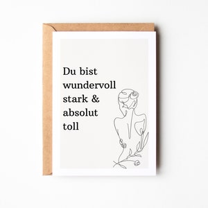 Cartolina d'incoraggiamento "Sei meraviglioso, forte e assolutamente fantastico" cartolina DIN A6, regalo per migliore amico, biglietto di consolazione, incoraggiamento