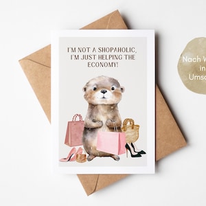 Biglietto Shopaholic Lontre carine, Amante dello shopping, Regalo per lei, Fidanzata regalo, Biglietto divertente per donna, Regalo migliore amica