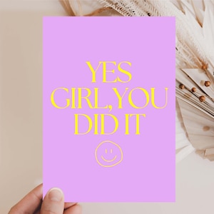 Cartolina Sì ragazza ce l'hai fatta, buono regalo laurea, formazione, diploma di scuola superiore, laurea, studi, master, esame, biglietto di congratulazioni biglietto di auguri