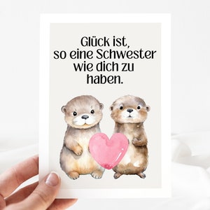 Süße Otter beste Schwester Karte, Schwester Geschenk Otter, Schwester Geburtstag, Schwester Geburtstagsgeschenk - Schwester Geburtstagskarte