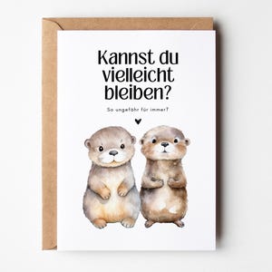 Otter Postkarte Kannst du vielleicht bleiben für immer, Ich liebe dich Geschenk, Lieblingsmensch, Geschenk für Partner, Geschenk für Freund