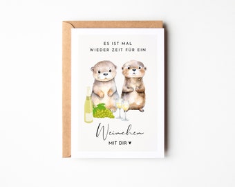 Otter card "It's time for a wine with you", wine lover, time for two, date night, gift for partner, gift for girlfriends